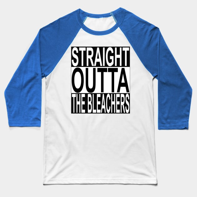 Straight Outta The Bleachers ( Wrigley Field Cubs Item ) Baseball T-Shirt by Retro Sports